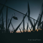Hereafter - All We Have Is Now (CDS)