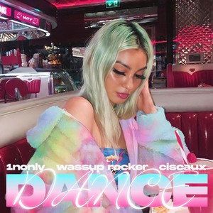 Dance! (Feat. Ciscaux & Wassup Rocker) (CDS)