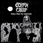 Coffin Creep - Howls From The Graveyard (Tape) (EP)
