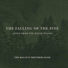 The Mallett Brothers Band - The Falling Of The Pine