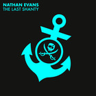 Nathan Evans - The Last Shanty (CDS)