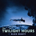 The Twilight Hours - Black Beauty