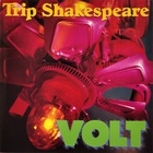 Trip Shakespeare - Volt (EP)