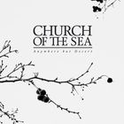 Church Of The Sea - Anywhere But Desert (EP)