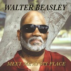 Walter Beasley - Meet Me At My Place