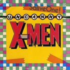 Uncanny X-Men - 'saliveone! (Vinyl)