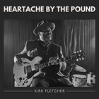 Heartache By The Pound