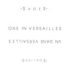 Shoes - One In Versailles (Vinyl)