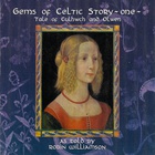 Robin Williamson - Gems Of Celtic Story - One - Tale Of Culhwch And Olwen