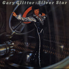 Gary Glitter - Silver Star (Expanded Edition)