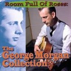 George Morgan - Room Full Of Roses: The George Morgan Collection