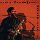 Hank Crawford - South-Central