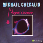 Mikhail Chekalin - Night Pulsation