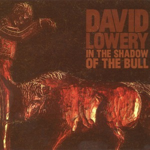 In The Shadow Of The Bull (Limited Edition)