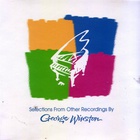 George Winston - Selections From Other Recordings