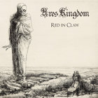 Ares Kingdom - Red In Claw (EP)
