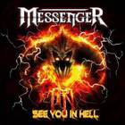 Messenger - See You In Hell (Limited Edition)