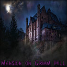 Derek & Brandon Fiechter - Mansion On Grimm Hill