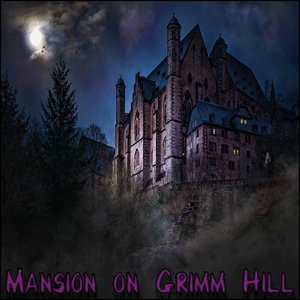 Mansion On Grimm Hill
