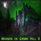Mansion On Grimm Hill II