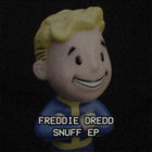 Freddie Dredd - Snuff (EP)
