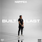 Neffex - Built To Last: The Collection