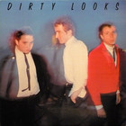 Dirty Looks - Dirty Looks (Vinyl)