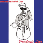 Da Phatfunk Clique - Pandemic Love