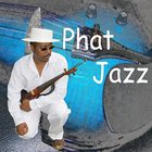 Da Phatfunk Clique - Phat Jazz
