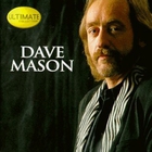 Dave Mason - The Ultimate Collection