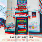 The Band Of Holy Joy - Everyone Is Searching For Beautiful Things