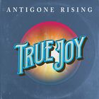 Antigone Rising - True Joy