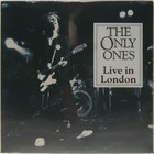 The Only Ones - Live In London