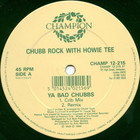 Chubb Rock - Ya Bad Chubbs (With Howie Tee) (EP)