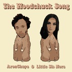 Aronchupa - The Woodchuck Song (CDS)