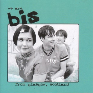 Greatest Hits (We Are Bis From Glasgow Scotland)