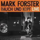 Mark Forster - Bauch Und Kopf (Live) CD1