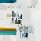 The Book Of Making / Yesterday Meets Today CD1