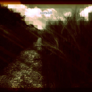 Unstill