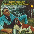 Dave Dudley - George And The North Woods (Vinyl)