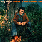 Gary Stewart - You're Not The Woman You Used To Be (Vinyl)