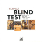 Kohndo - Blindtest