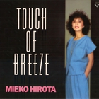 Mieko Hirota - Touch Of Breeze +2 (Remastered 2013)