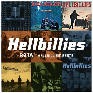 Røta - Hellbillies' Beste