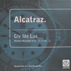 Alcatraz - Giv Me Luv (EP)