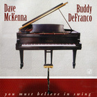 Dave Mckenna - You Must Believe In Swing (With Buddy Defranco)