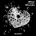 Kard - Way With Words (MCD)