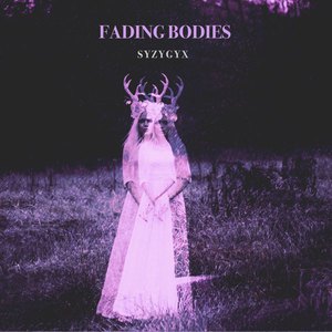 Fading Bodies