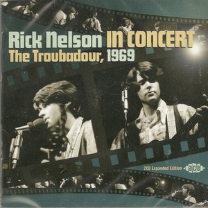 Rick Nelson In Concert - The Troubadour, 1969 CD2