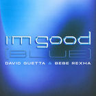 I'm Good (Blue) (Feat. Bebe Rexha) (CDS)